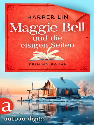 cover image of Maggie Bell und die eisigen Seiten
